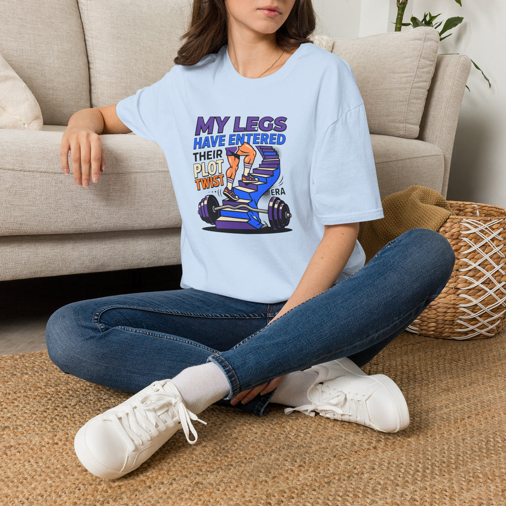 Legs have entered plot twist era T-Shirt