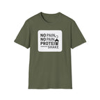 No Pain No Protein Shake Tshirt T-Shirt