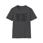 Rest day - Just got here T-Shirt