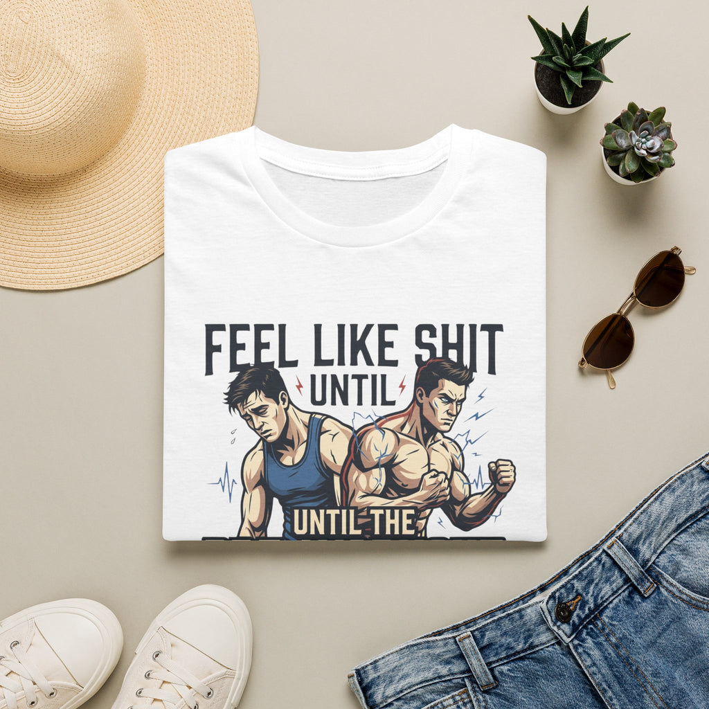 Feel Like shit until pre hits - Graphic T-Shirt