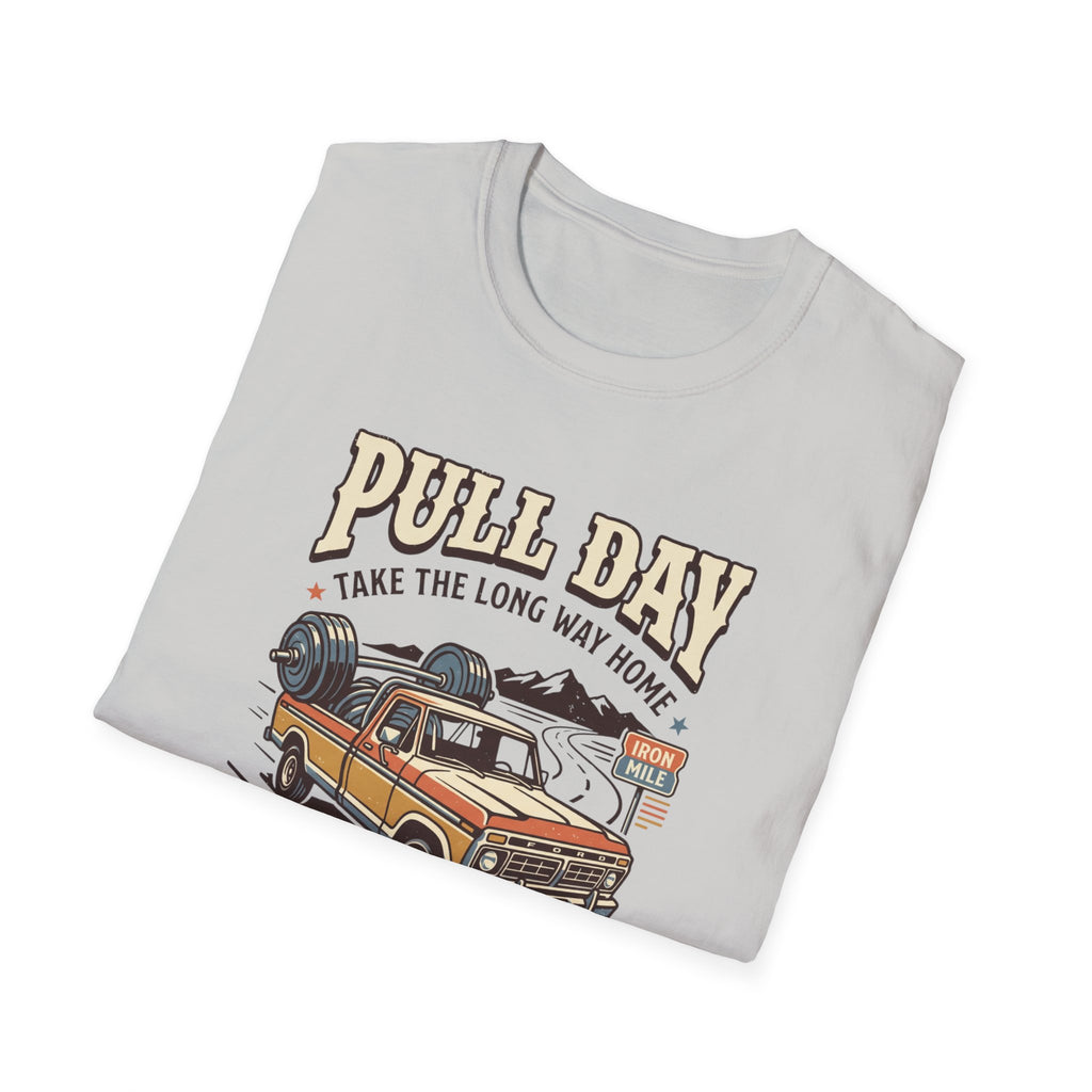 Pull day - Take the long way home T-Shirt