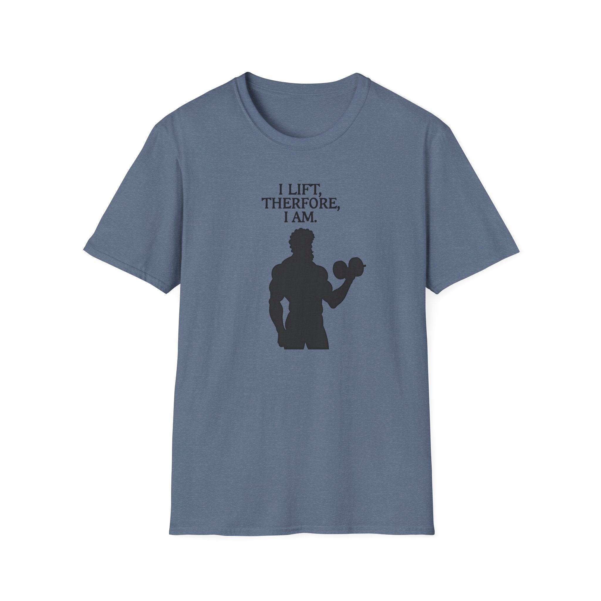 Iron Philosopher – I Lift, Therefore I Am T-Shirt