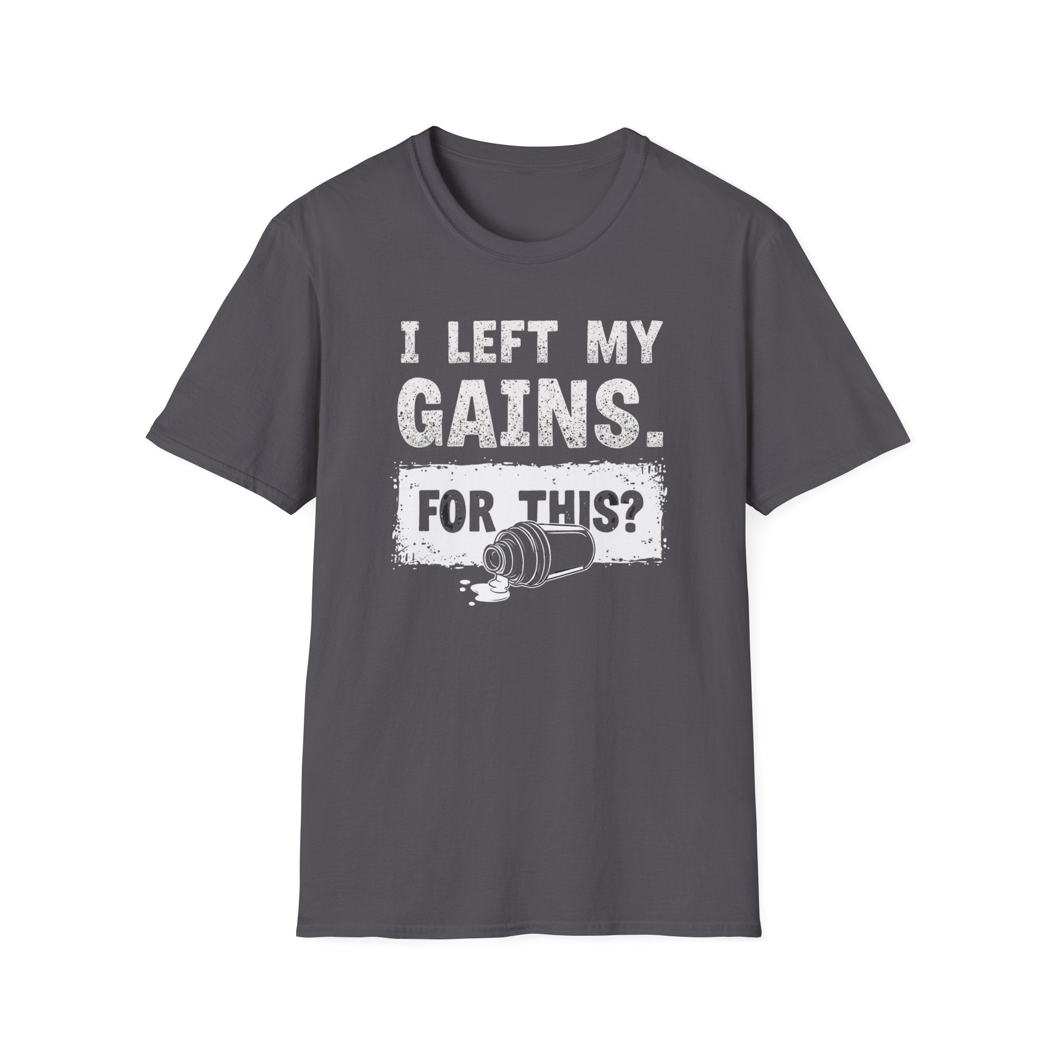 I Left My Gains for This? (Vintage Grunge Edition) T-Shirt