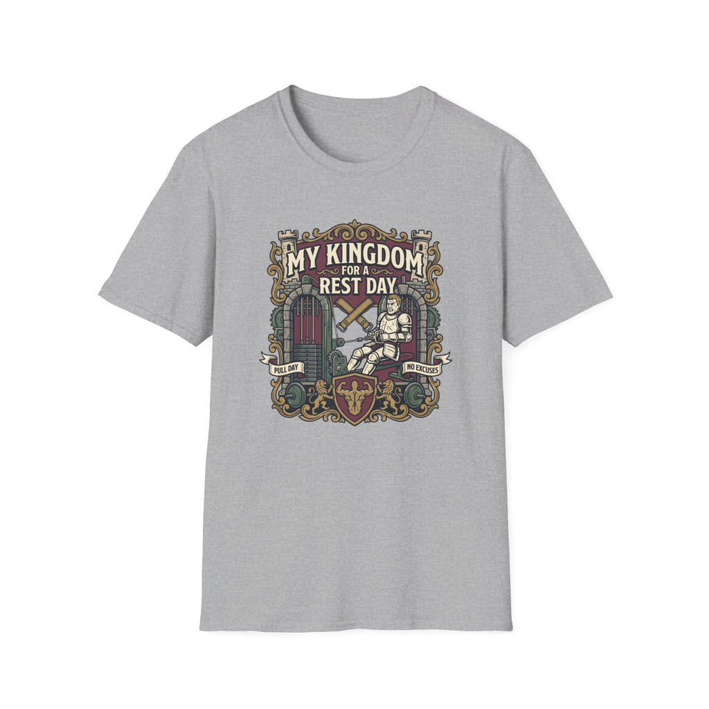 My kingdom for a rest day T-Shirt