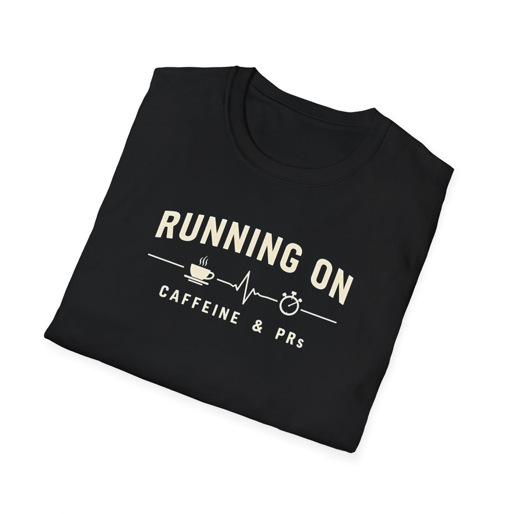 Running on Caffeine & PRs – Minimal Strength Mode T-Shirt