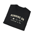 Running on Caffeine & PRs – Minimal Strength Mode T-Shirt