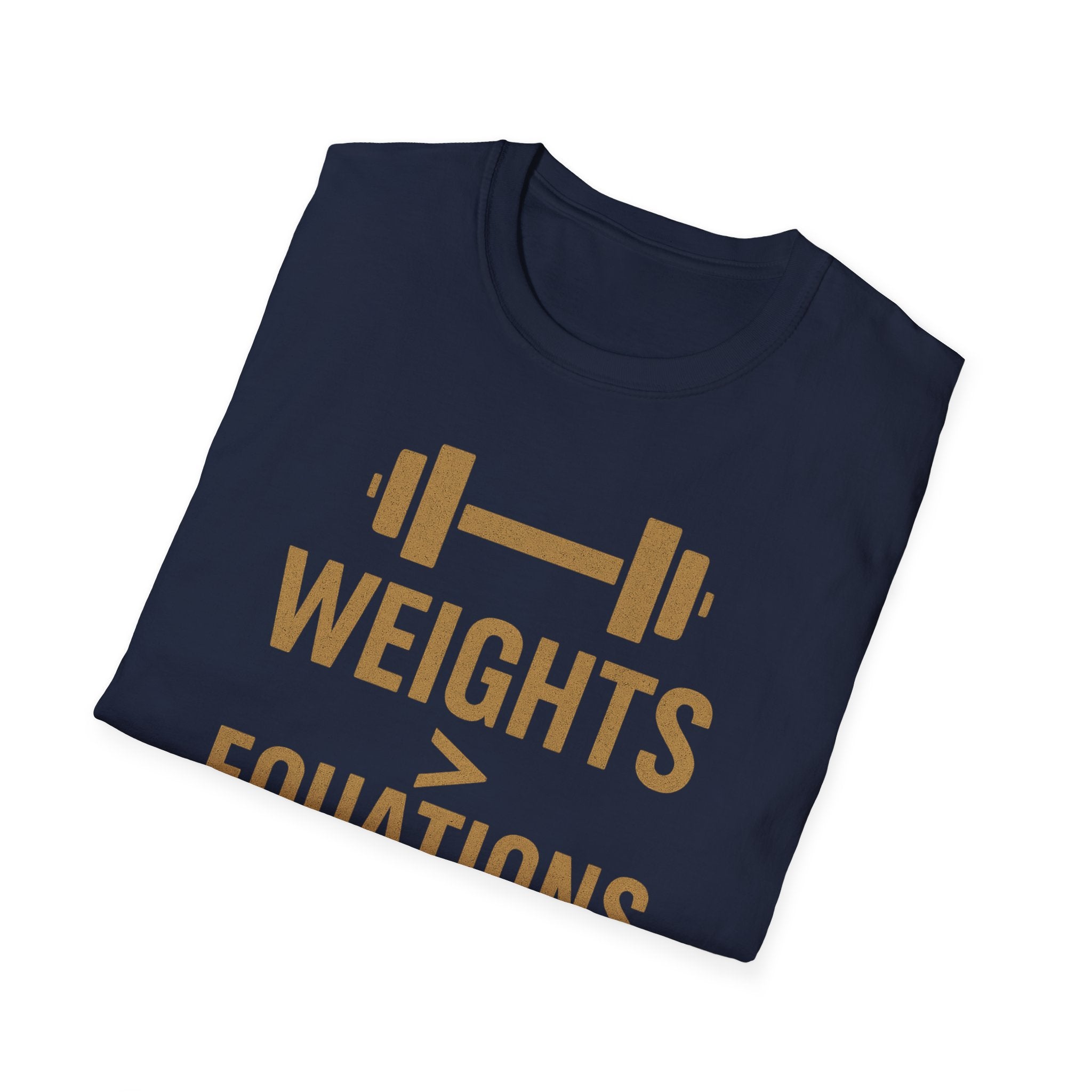 Weights > Equations – Glow Mode Edition T-Shirt