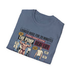 Looked huge for 20 minutes T-Shirt