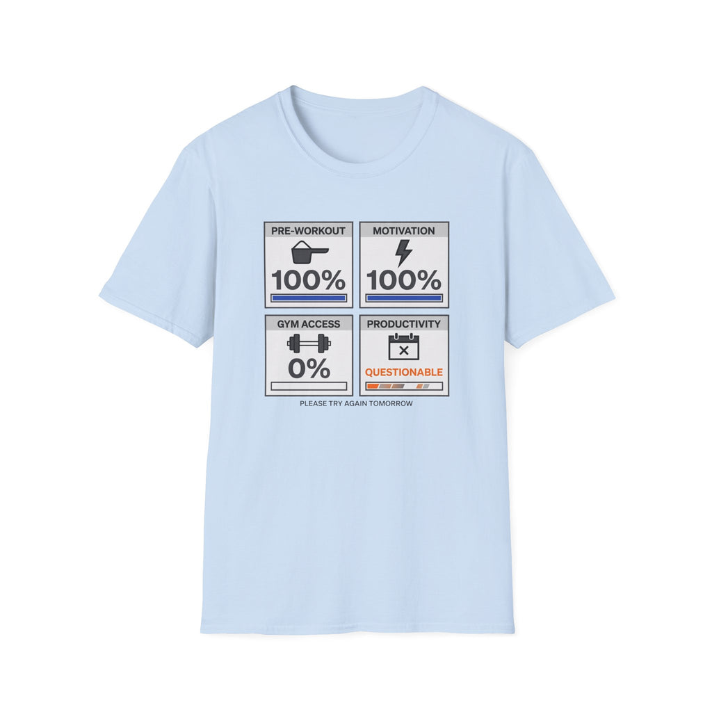 Pre workout taken - Corporate style T-Shirt