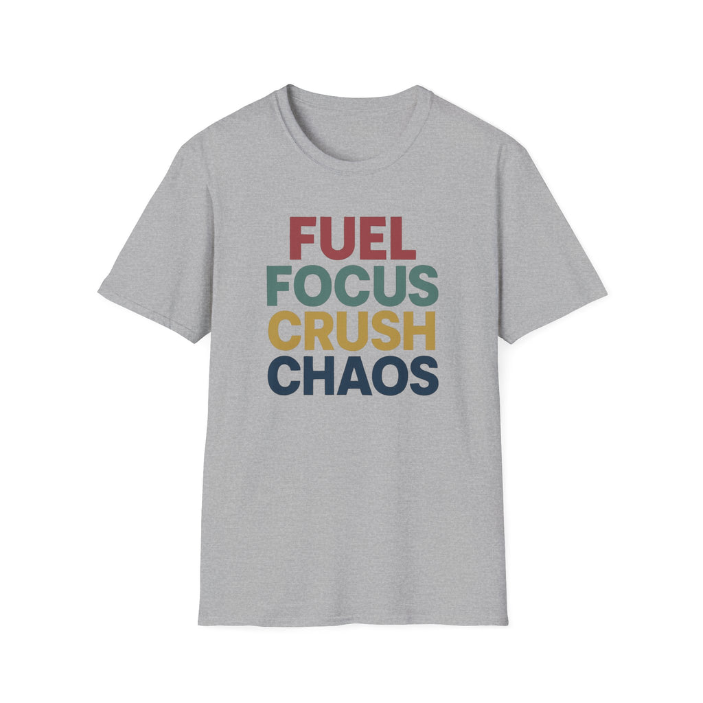 Fuel Focus, Crush Chaos – Bold Retro Powe T-Shirt