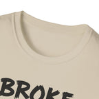 Broke But Bulking T-Shirt