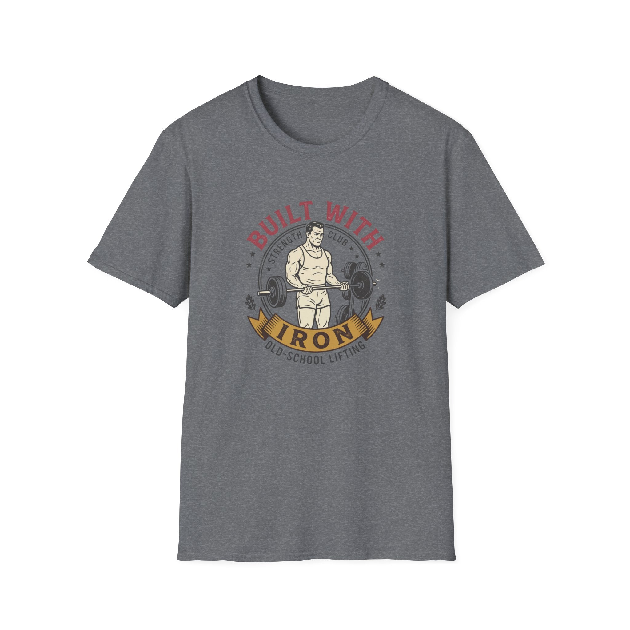 Built with iron T-Shirt