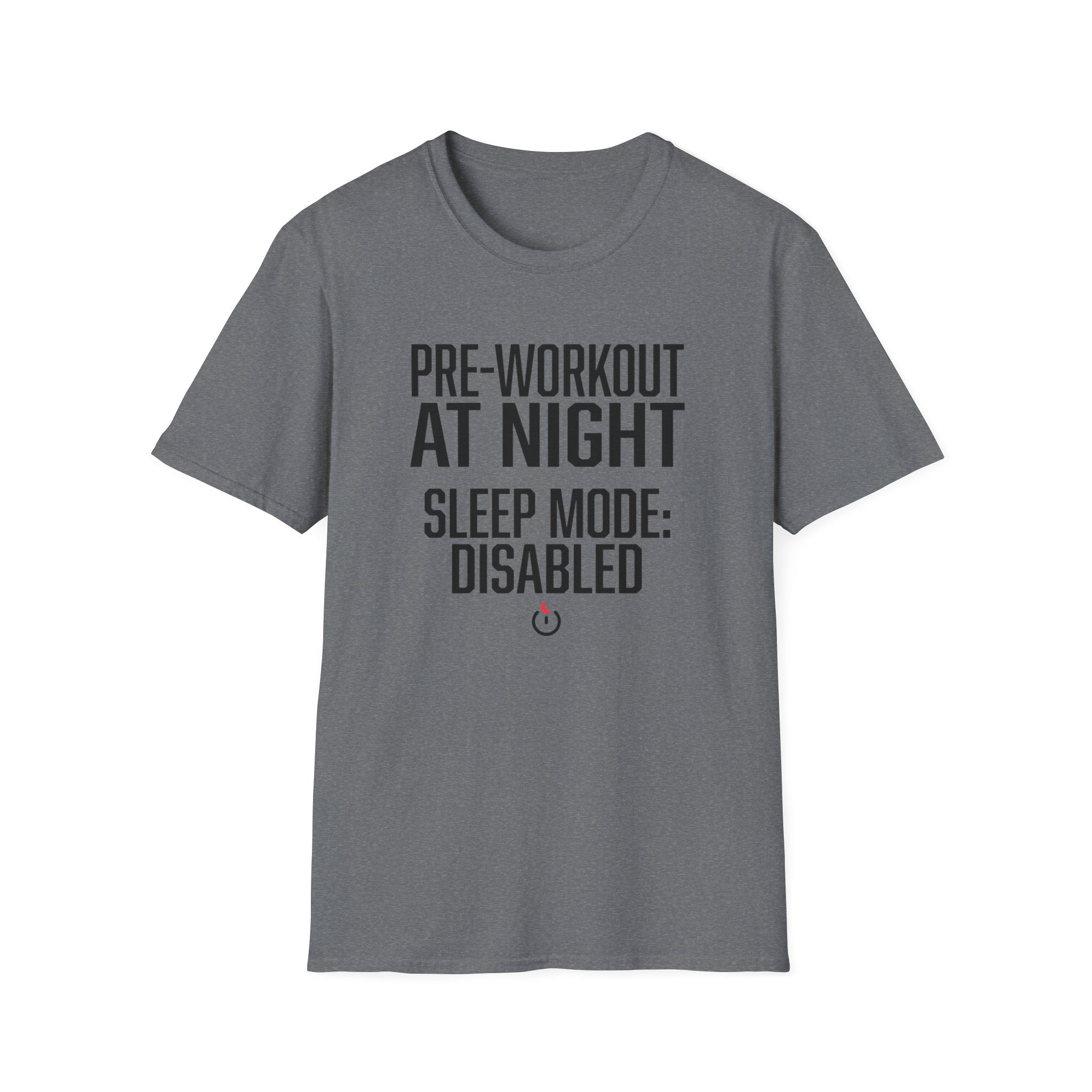 Pre at night - Sleep Mode disabled T-Shirt