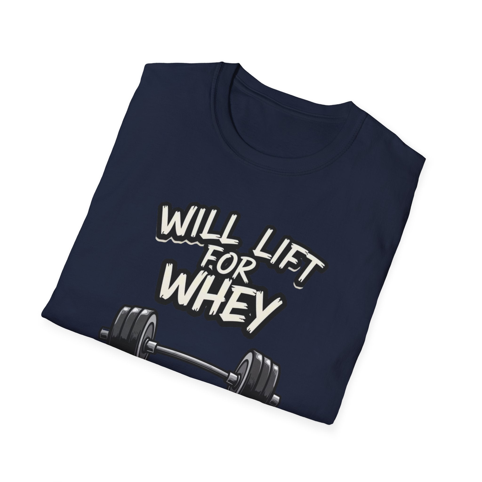 Will Lift for Whey – Monochrome Barbell Edition T-Shirt