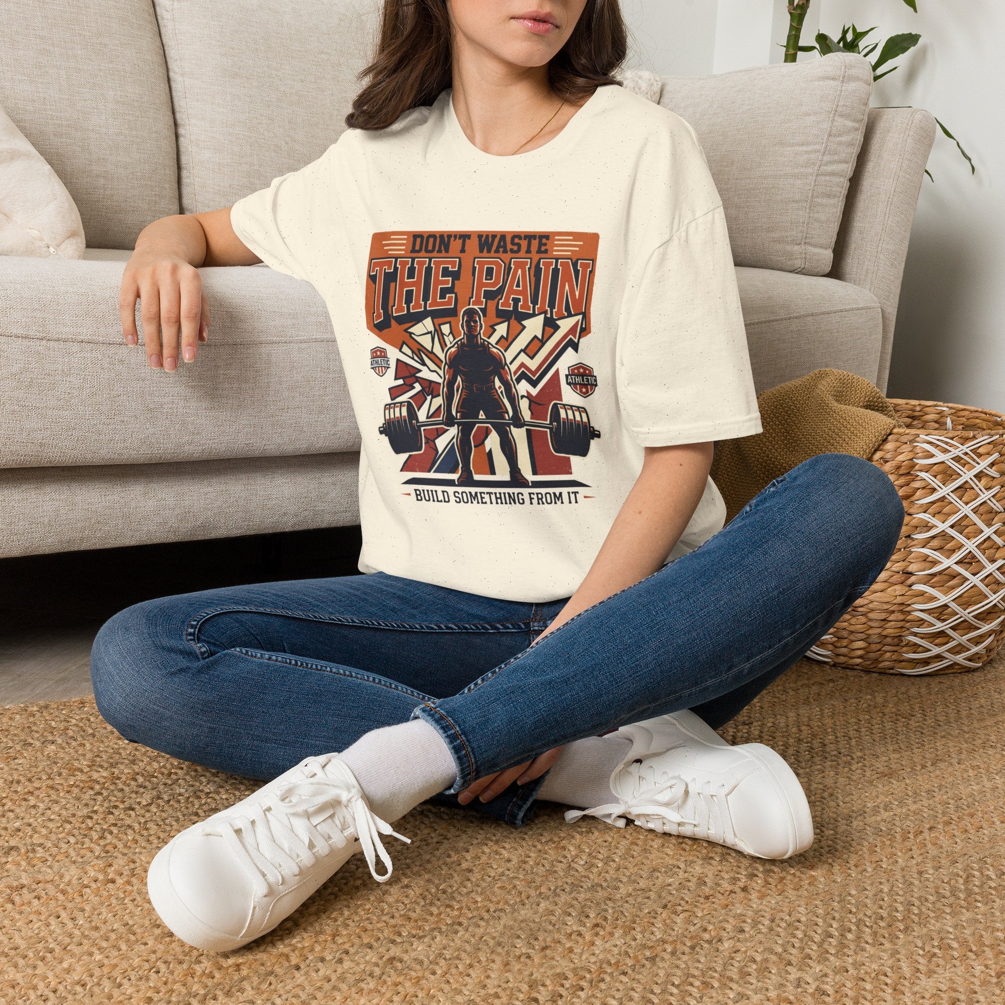 Don't waste the pain T-Shirt