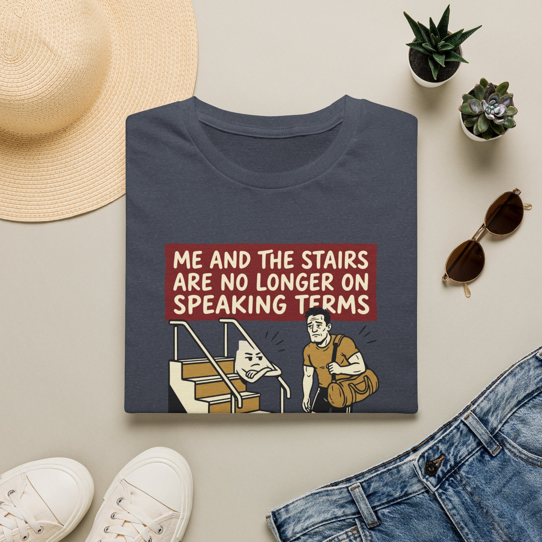 Me and stairs - not on speaking terms T-Shirt