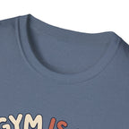 Gym is my escape - Warm T-Shirt