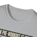 Took pre at night - Why Sleep T-Shirt