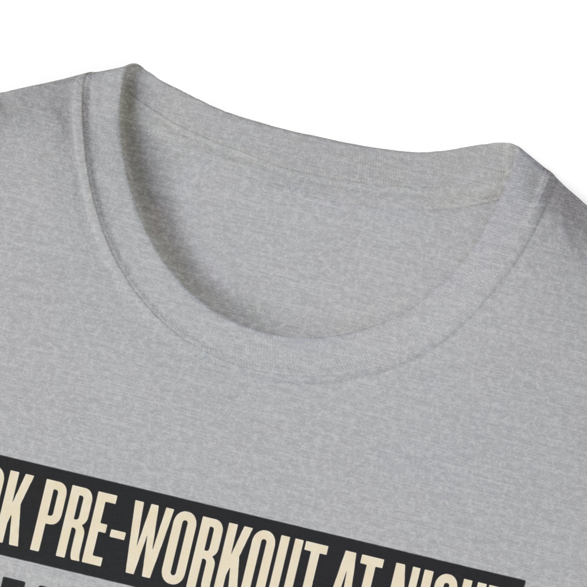 Took pre at night - Why Sleep T-Shirt