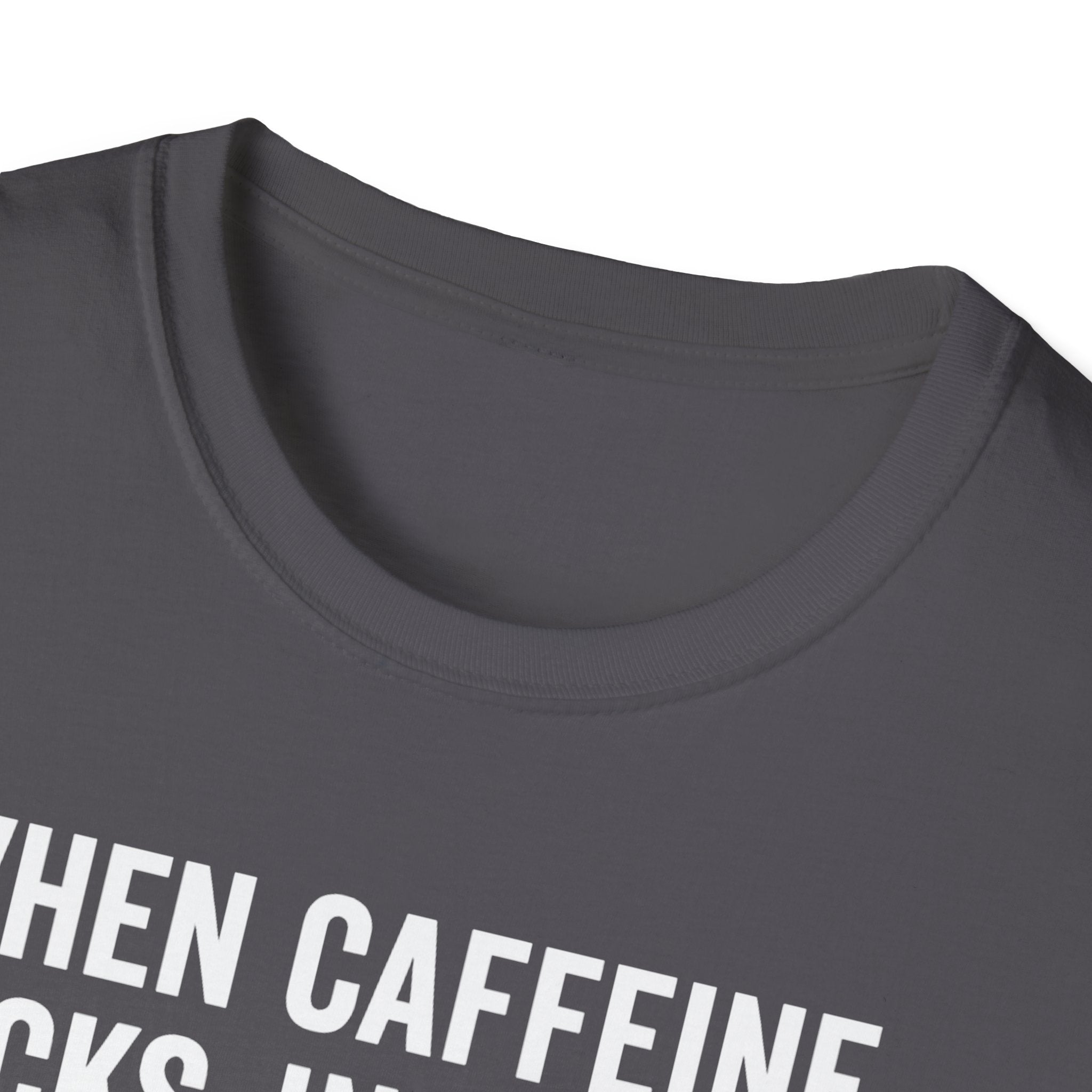 When Caffeine Kicks In – Brainstorm Mode Engaged T-Shirt