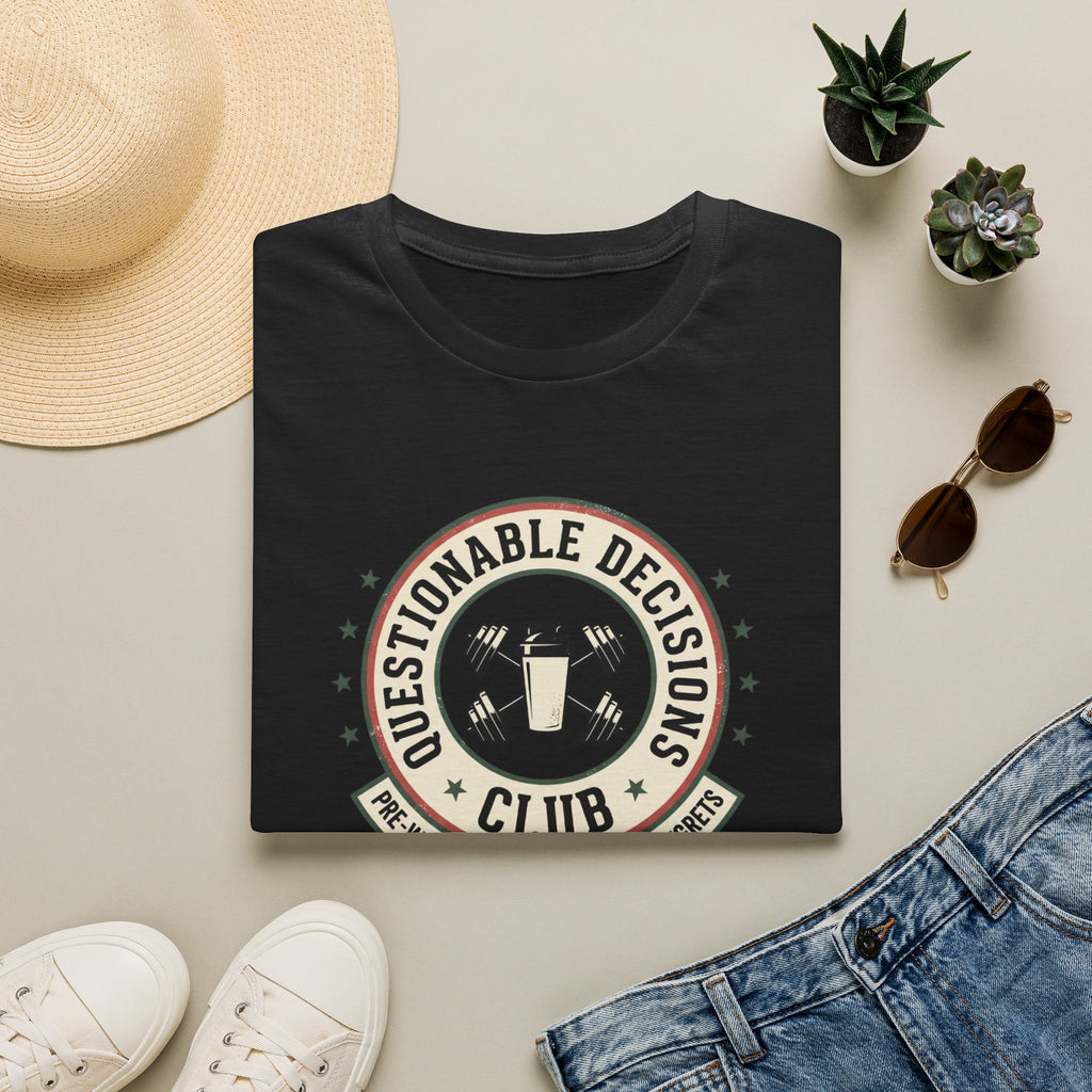 Questionable decisions club T-Shirt