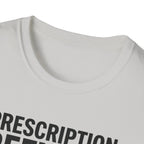 Prescription refilled for Gym T-Shirt