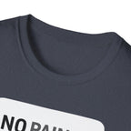 No Pain No Protein Shake Tshirt T-Shirt
