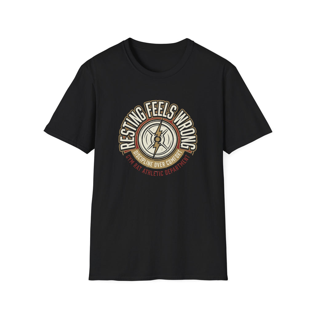 Resting feels wrong T-Shirt