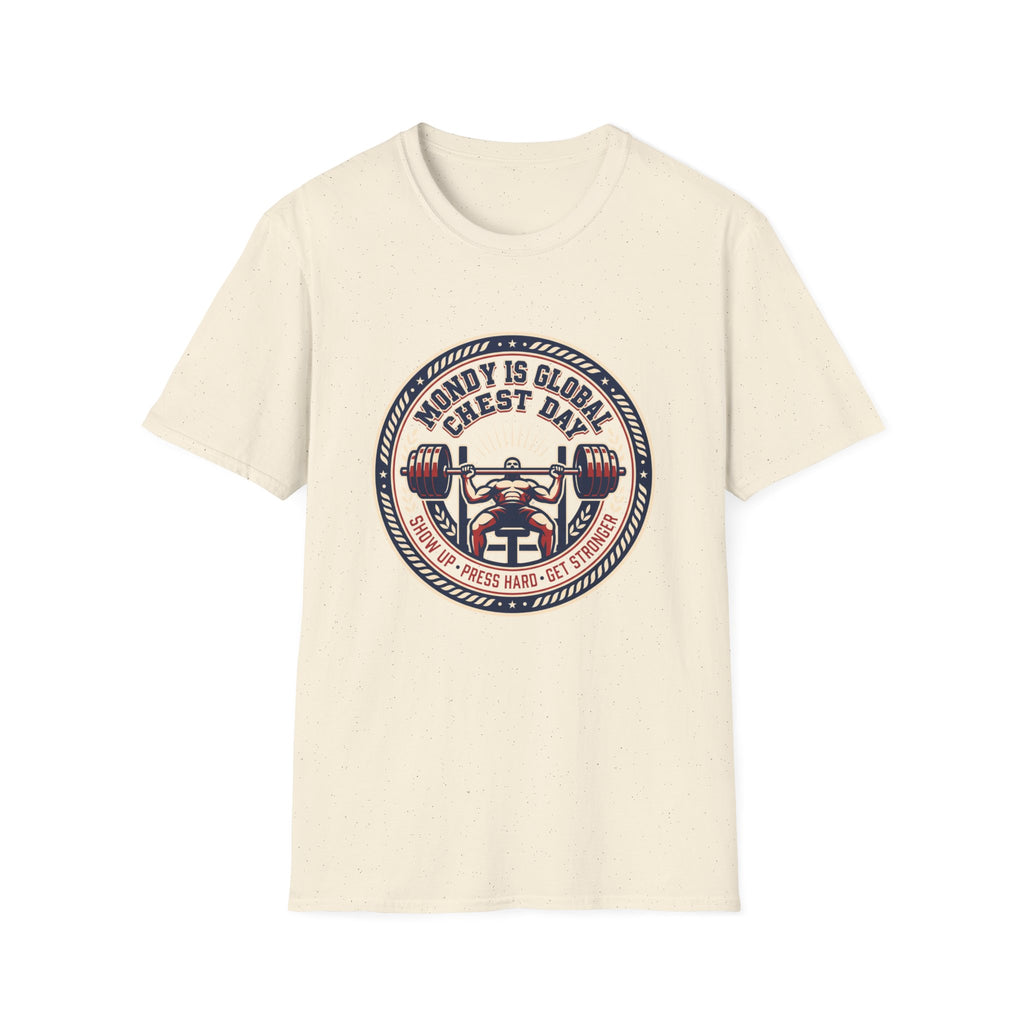 Monday is Global chest day - Inspiring T-Shirt