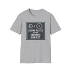 Adding Plates Is My Favorite Subject – Minimal Chalkboard Stylen Tshirt