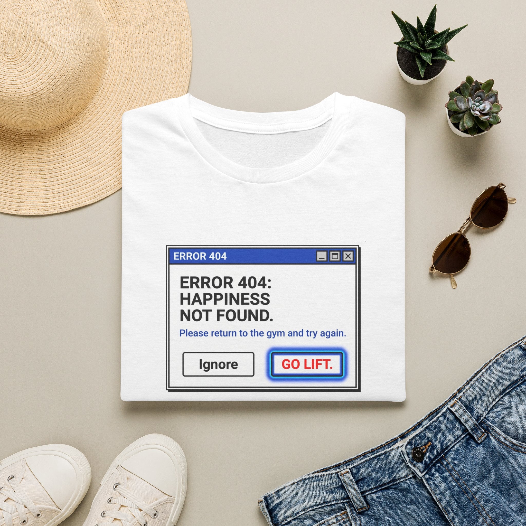 Error 404 - Happiness Without Gym T-Shirt