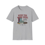 Wish you were here. Anyway, leg day T-Shirt