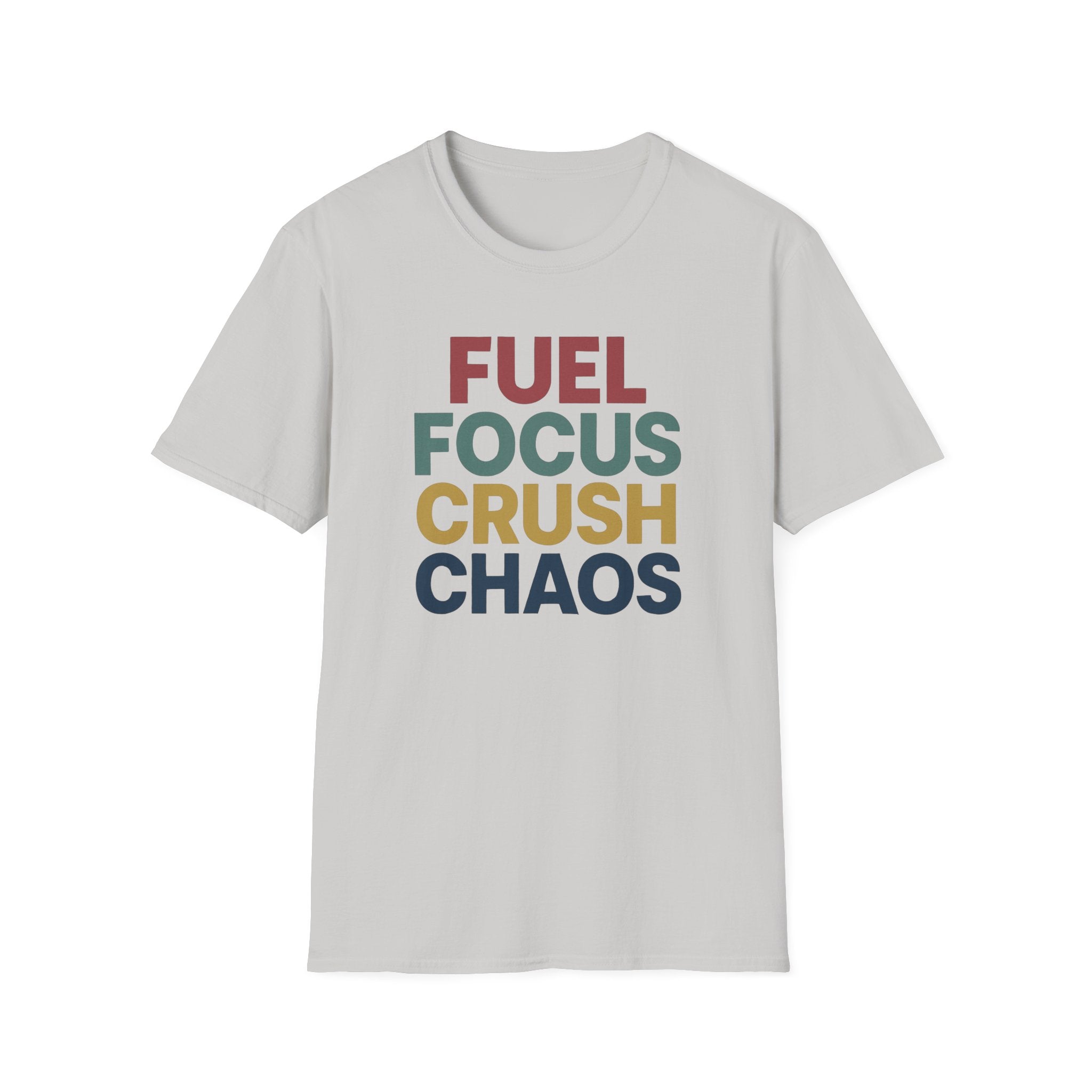 Fuel Focus, Crush Chaos – Bold Retro Powe T-Shirt