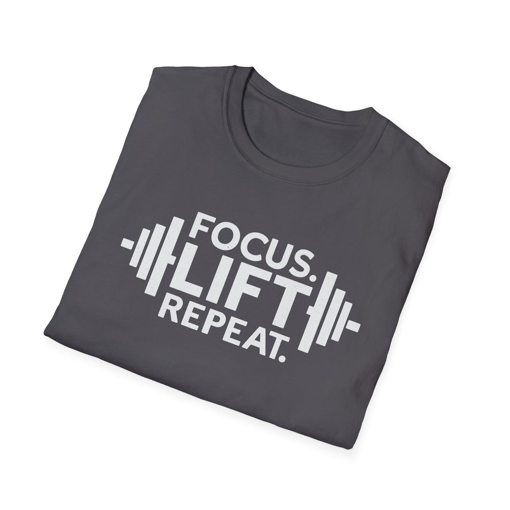 Lift Strong – Focus. Lift. Repeat. T-Shirt