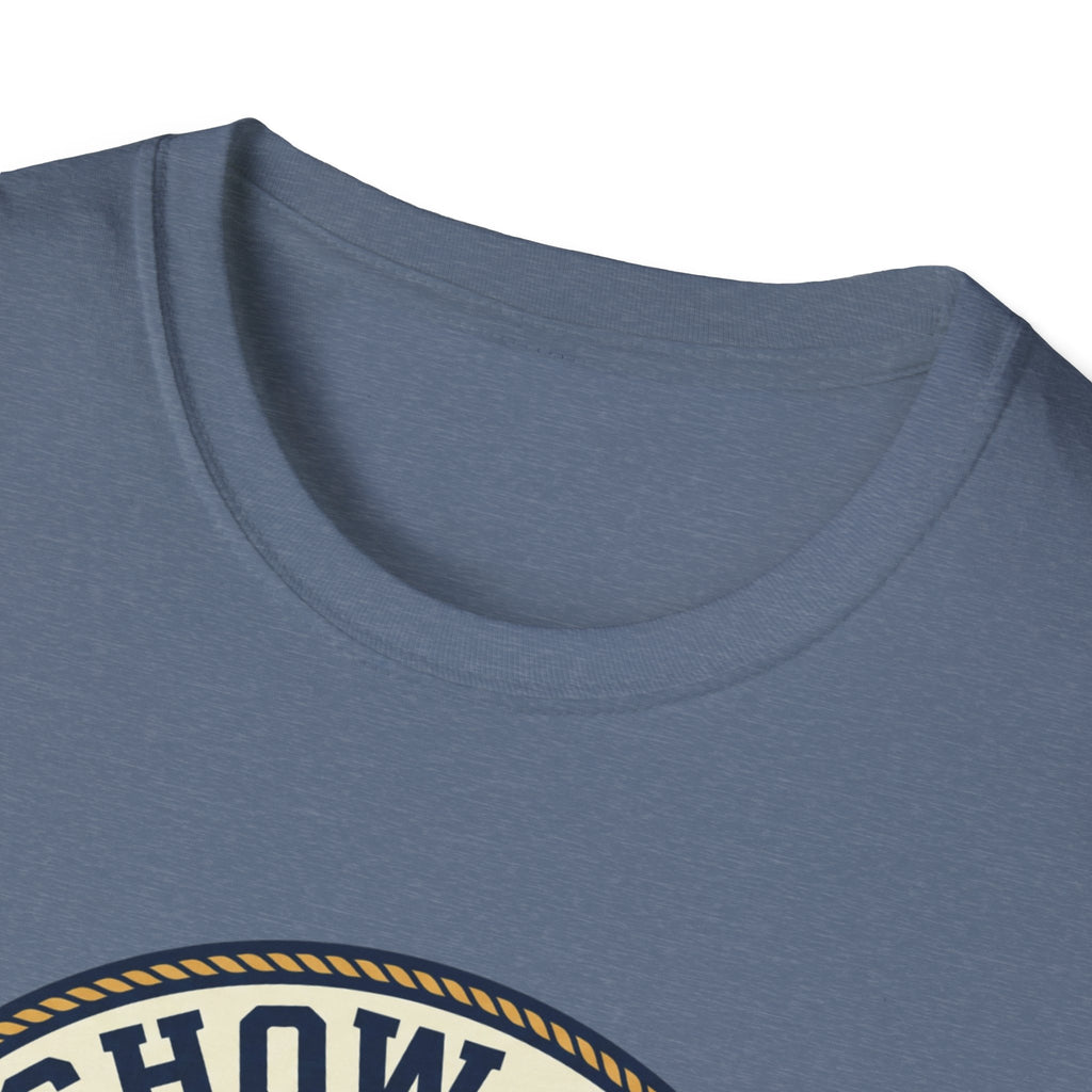 Show up - Feel like yourself T-Shirt