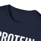 Protein Over Payments T-Shirt