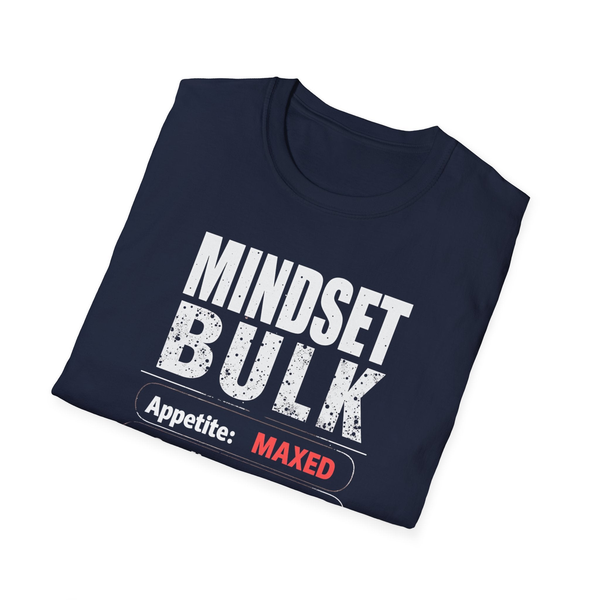 Mindset: Bulk T-Shirt