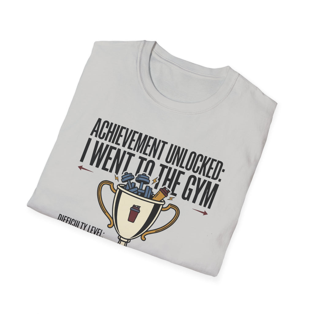 Achievement unlocked - Went to Gym T-Shirt
