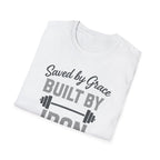 Saved by Grace, Built by Iron – Faith Meets Strength Tshirt