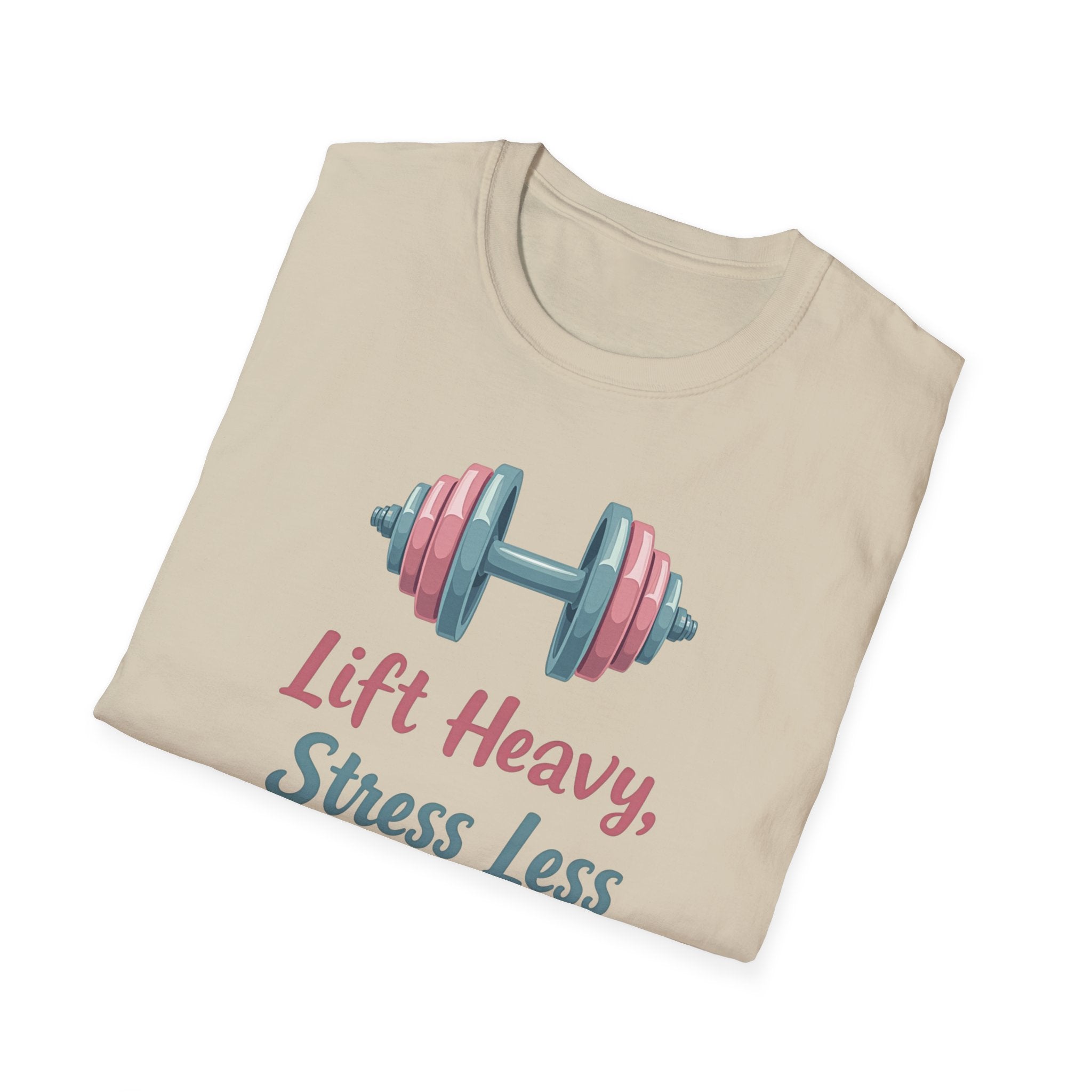 Lift Heavy, Stress Less – Barbell Bliss Edition T-Shirt