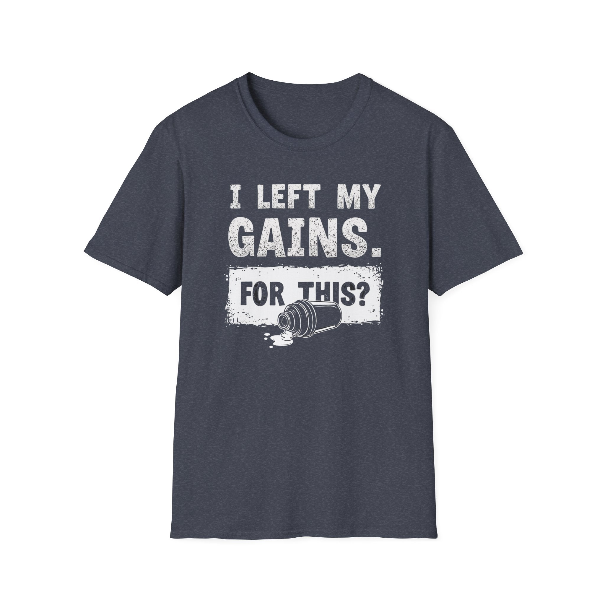 I Left My Gains for This? (Vintage Grunge Edition) T-Shirt