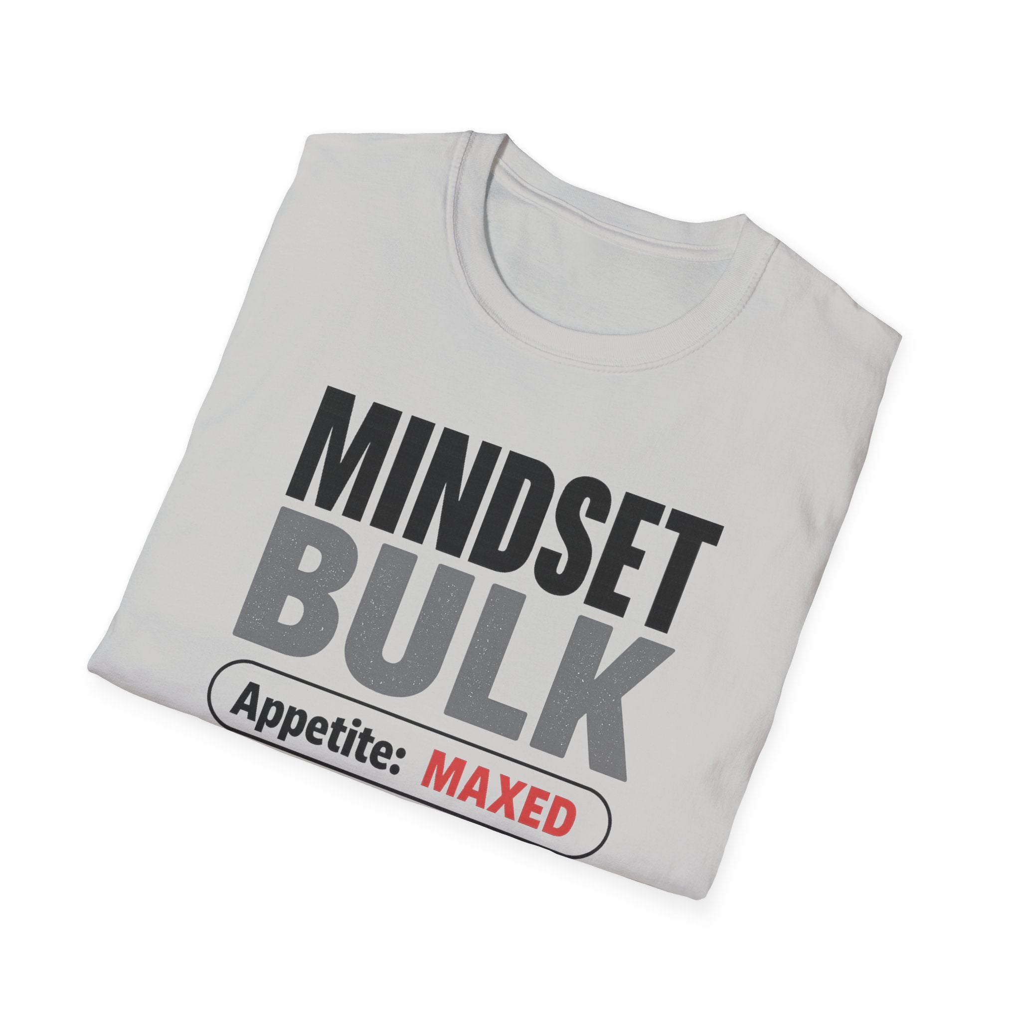 Mindset: Bulk T-Shirt