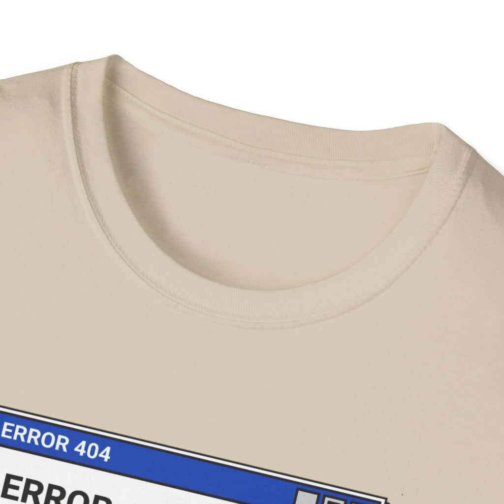 Error 404 - Happiness Without Gym T-Shirt