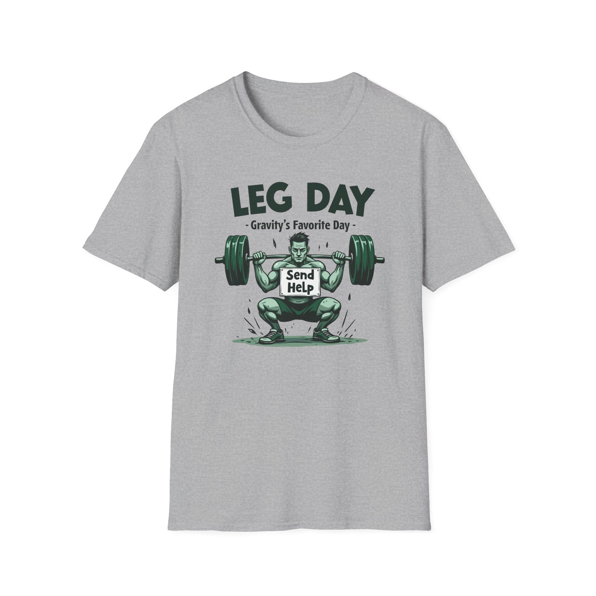 Leg Day – Gravity’s Favorite Day T-Shirt