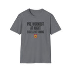 Pre at night - Excellent timing T-Shirt