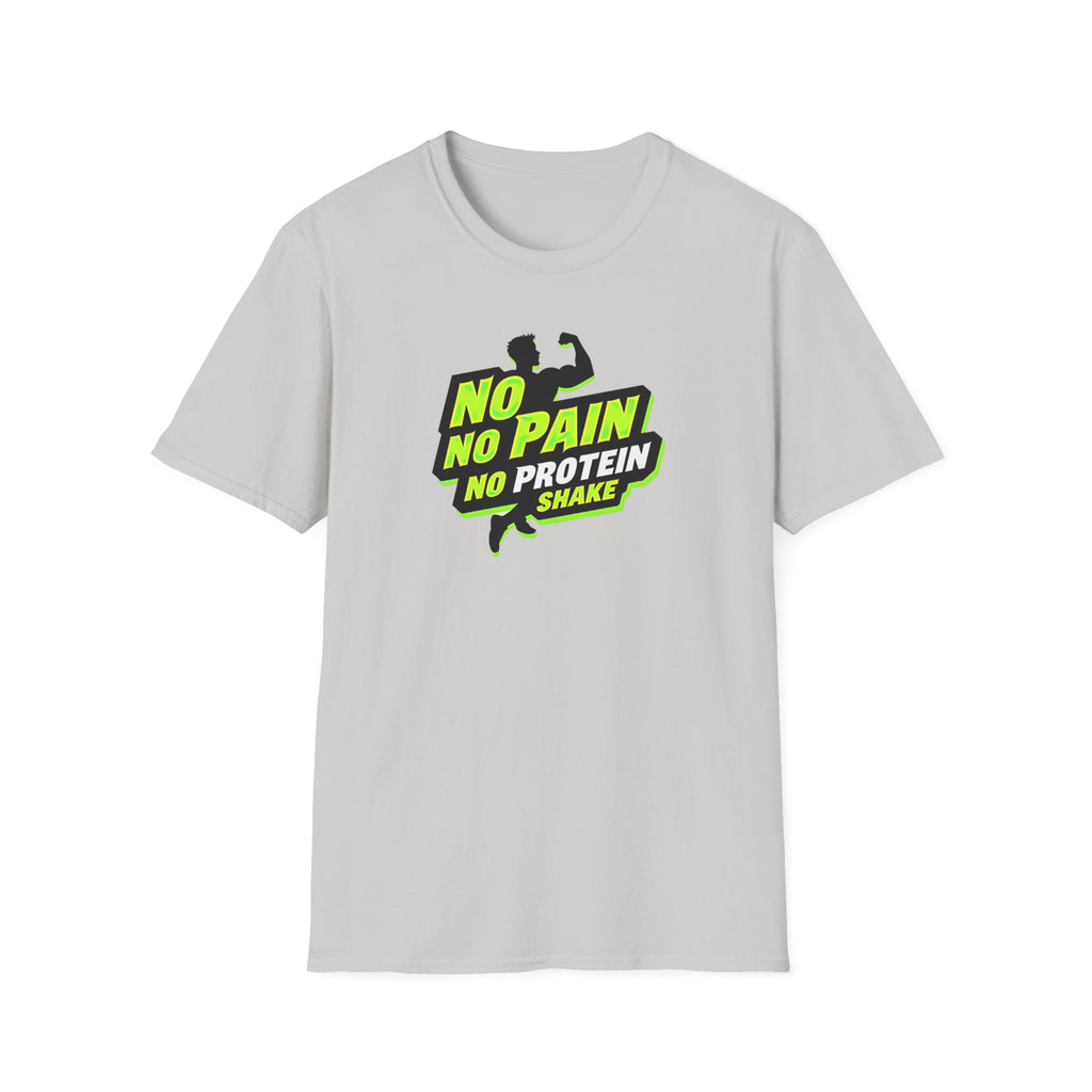 No Pain, No Protein Shake funny T-Shirt