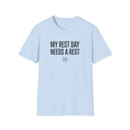 Rest day needs a rest T-Shirt
