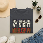 Pre at night, No Sleep PR T-Shirt