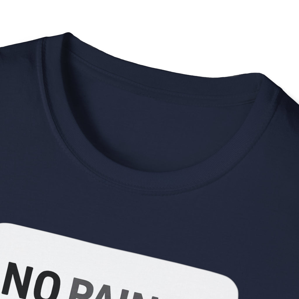 No Pain No Protein Shake Tshirt T-Shirt