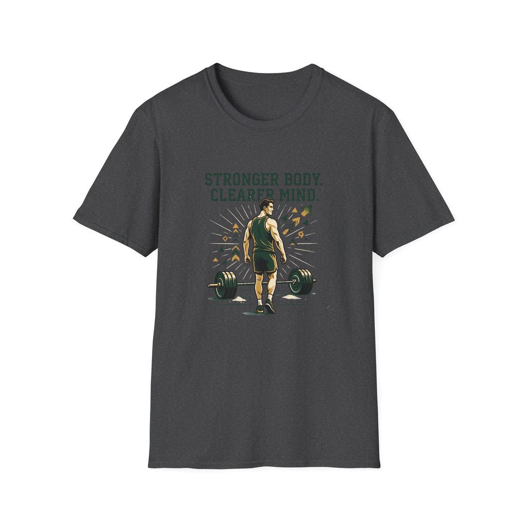 Stronger body. Clearer mind T-Shirt